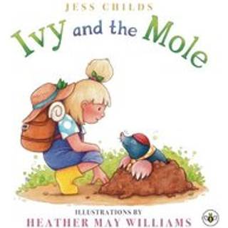 Ivy and the Mole