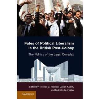 Fates of Political Liberalism in the British Post-Colony