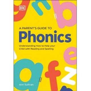 DK Super Phonics A Parent's Guide to Phonics