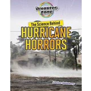 The Science Behind Hurricane Horrors