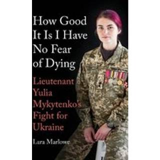 How Good It Is I have No Fear of Dying