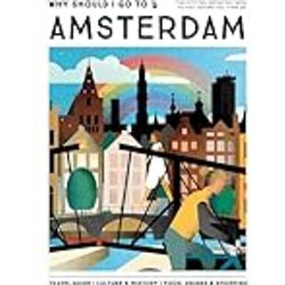 Why Should I Go To Amsterdam