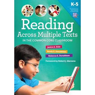 Reading Multiple Texts in the Common Core Classroom, K-5