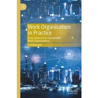 Work Organisation in Practice
