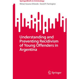 Understanding and Preventing Recidivism of Young Offenders in Argentina