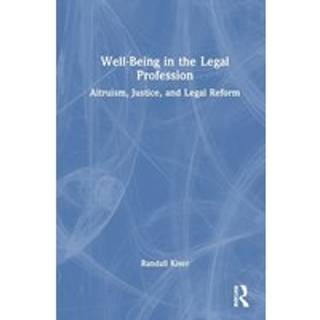 Well-Being in the Legal Profession