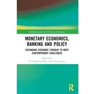 Monetary Economics, Banking and Policy