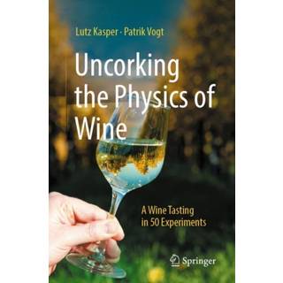 Uncorking the Physics of Wine