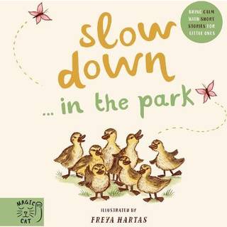Slow Down… Discover Nature in the Park