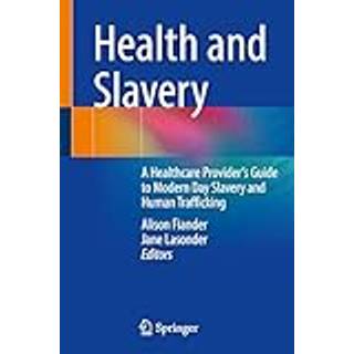 Health and Slavery