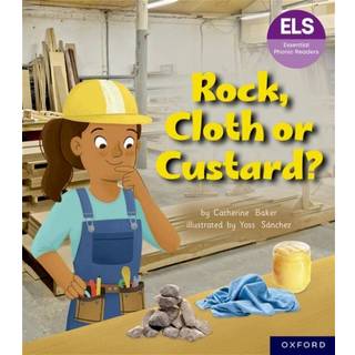 Essential Letters and Sounds: Essential Phonic Readers: Oxford Reading Level 5: Rock, Cloth or Custard?