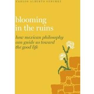 Blooming in the Ruins