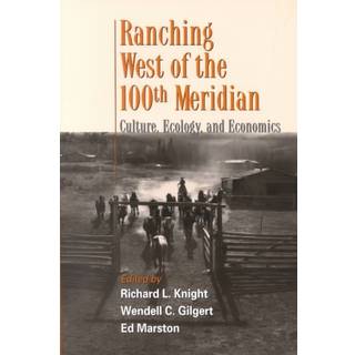 Ranching West of the 100th Meridian