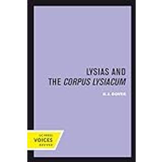 Lysias and the Corpus Lysiacum