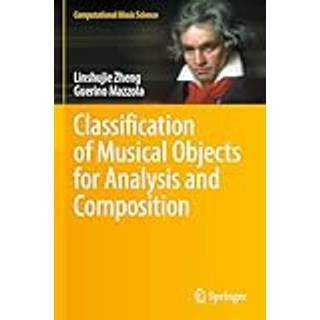 Classification of Musical Objects for Analysis and Composition