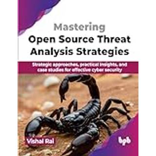 Mastering Open Source Threat Analysis Strategies