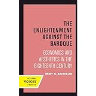 The Enlightenment against the Baroque