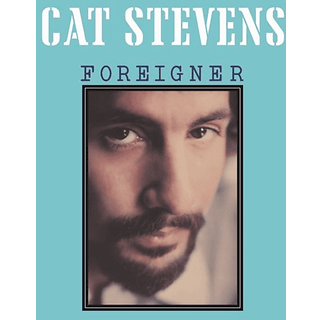 Yusuf / Cat Stevens - Foreigner