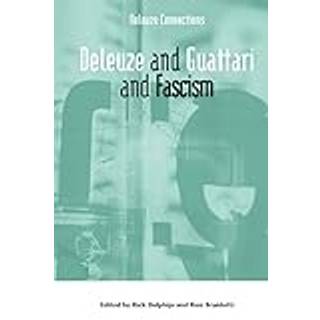 Deleuze and Guattari and Fascism