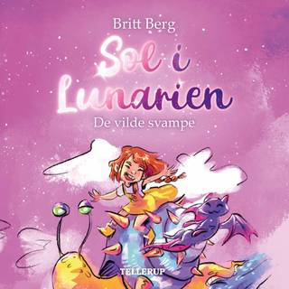 Sol i Lunarien #2: De vilde svampe (Lydbog)