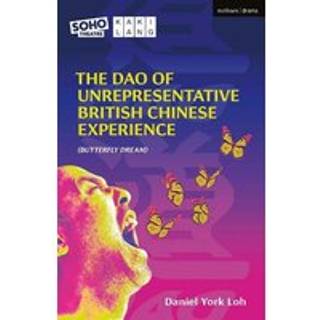 The Dao of Unrepresentative British Chinese Experience