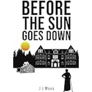 Before the Sun Goes Down