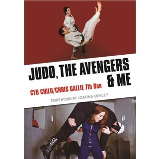 Judo, The Avengers & Me