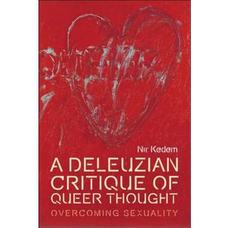 A Deleuzian Critique of Queer Thought