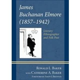 James Buchanan Elmore (1857-1942)
