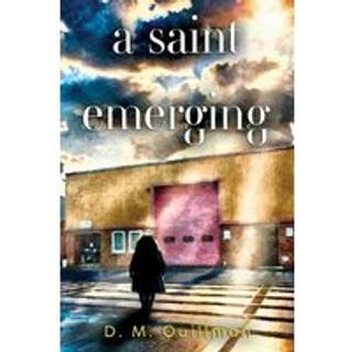 A Saint Emerging