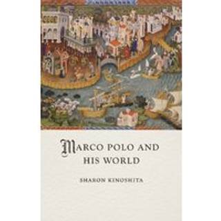 Marco Polo and His World