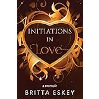 Initiations in Love