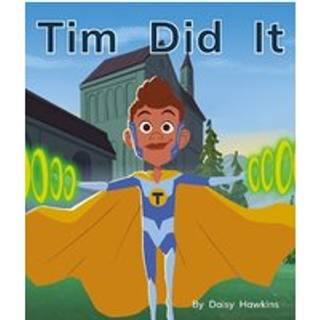 Tim Did It