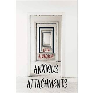 Anxious Attachments