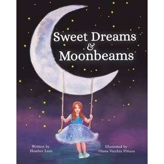 Sweet Dreams & Moonbeams