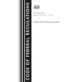 Code of Federal Regulations, Title 40 Protection of the Environment 85-96, Revised as of July 1, 2023