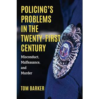 Policing's Problems in the Twenty-First Century