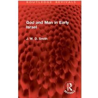 God and Man in Early Israel