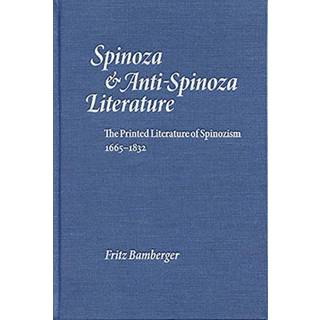 Spinoza & Anti-Spinoza Literature