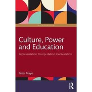 Culture, Power and Education