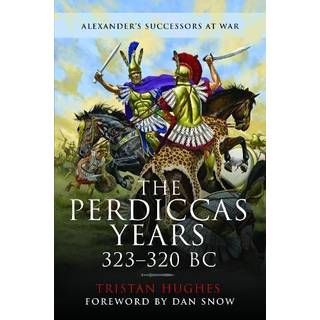 The Perdiccas Years, 323–320 BC