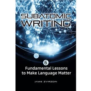 Subatomic Writing