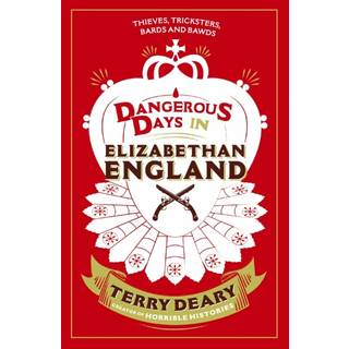 Dangerous Days in Elizabethan England