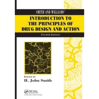 Smith and Williams' Introduction to the Principles of Drug Design and Action