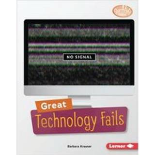 Great Technology Fails