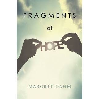 Fragments of Hope