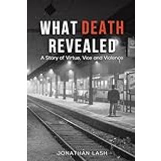 What Death Revealed