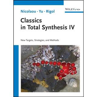 Classics in Total Synthesis IV