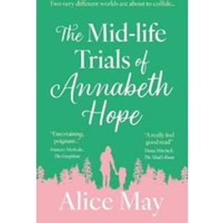 The Mid-life Trials of Annabeth Hope