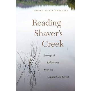 Reading Shaver’s Creek